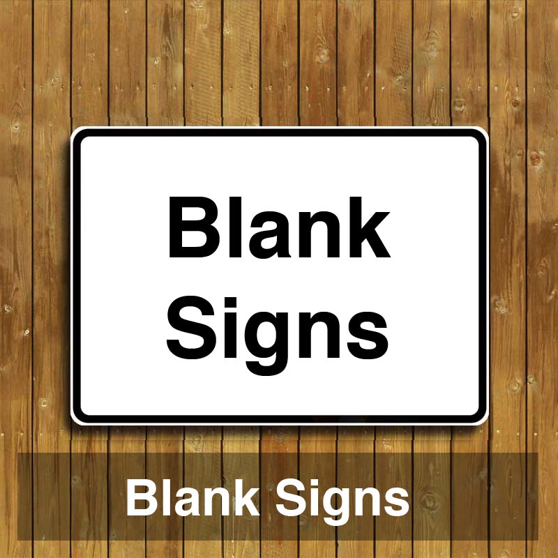 a Blank Signs