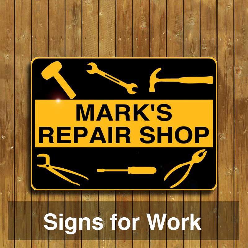 Signs for work